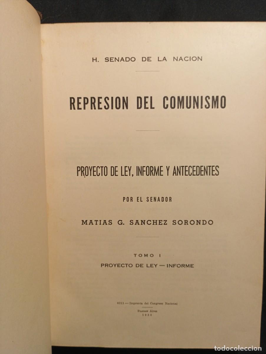 Libros de segunda mano: Represi&oacute;n del comunismo. S&aacute;nchez Sorondo, Mat&iacute;as G. (Argentina, 1938)