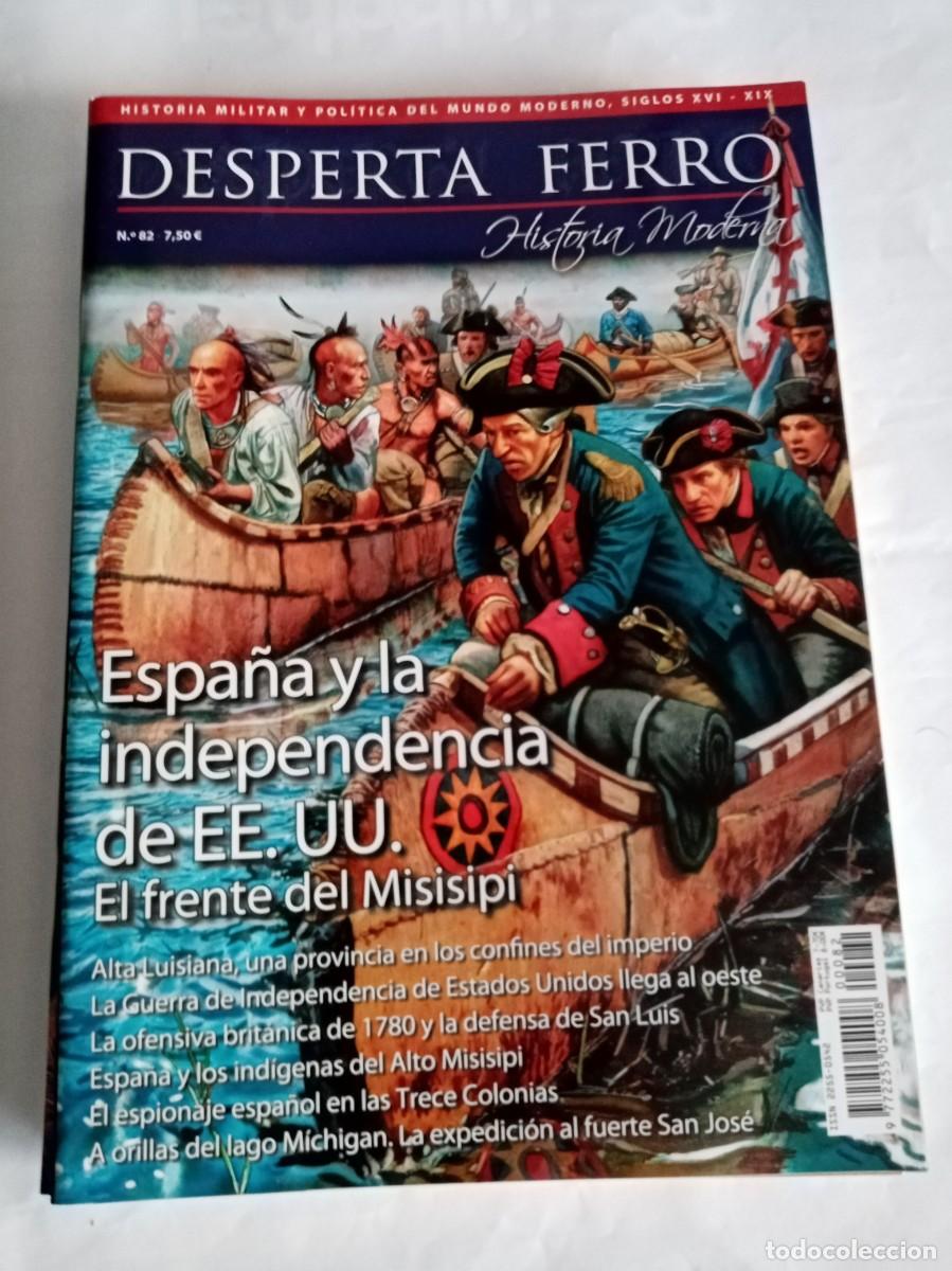 Libros de segunda mano: DESPERTA FERRO HISTORIA MODERNA N&ordm; 82 , ESPA&Ntilde;A Y LA INDEPENDENCIA DE EE.UU. EL FRENTE DEL MISSIPI
