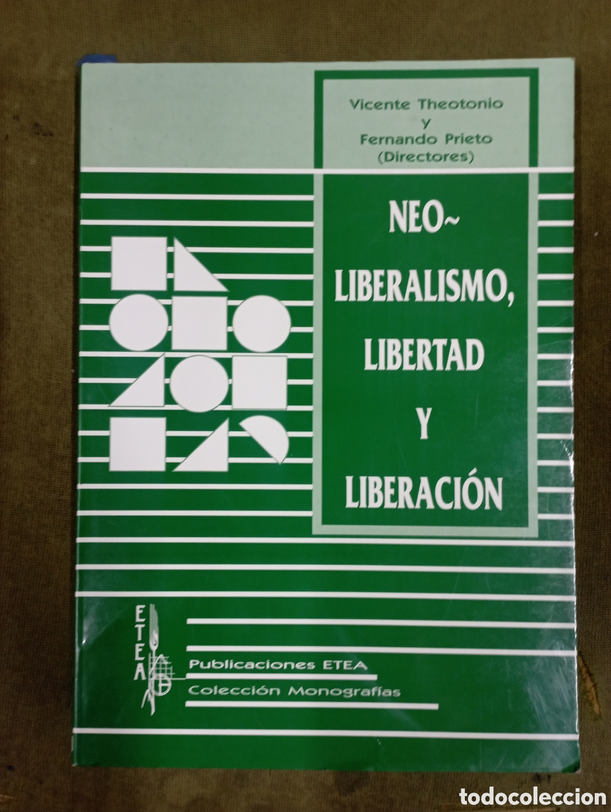 Libros de segunda mano: neoliberalismo,libertad y liberaci&oacute;n Vicente theotonio