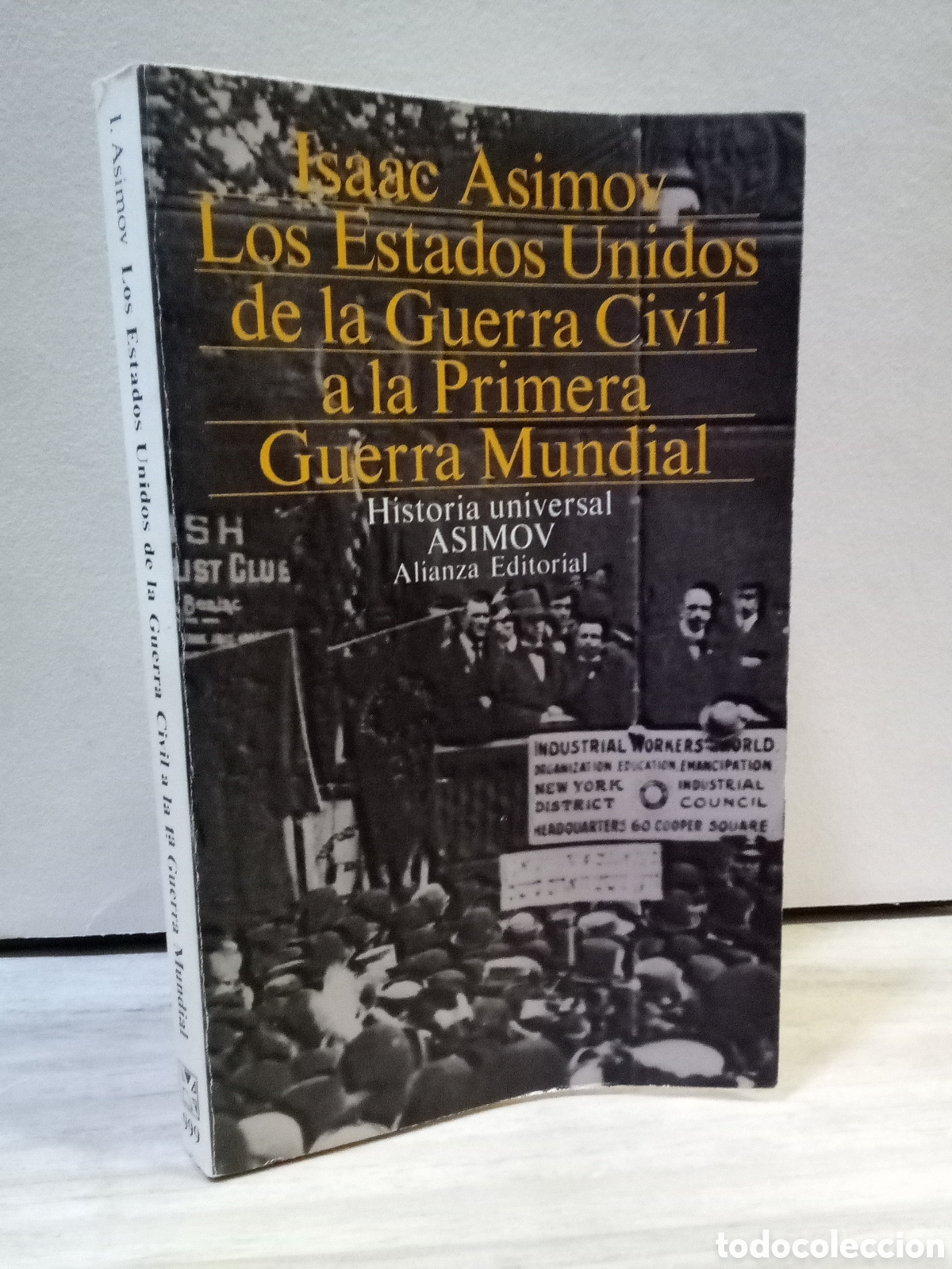 Livros em segunda m&atilde;o: Los Estados Unidos de la Guerra Civil a la Primera Guerra Mundial - Isaac Asimov