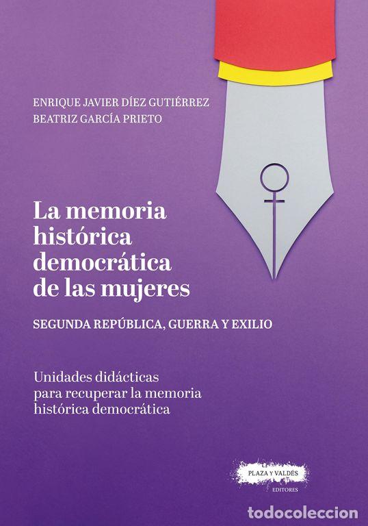 Libros de segunda mano: MEMORIA HISTORICA DEMOCRATICA DE LAS MUJERES,LA. - Garc&iacute;a Prieto, Beatriz.