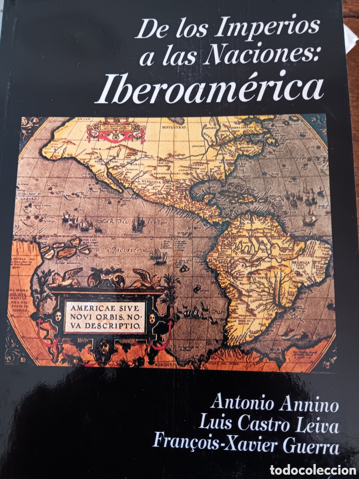 Libros de segunda mano: DE LOS IMP&Eacute;RIOS A LAS NACIONES: IBEROAM&Eacute;RICA