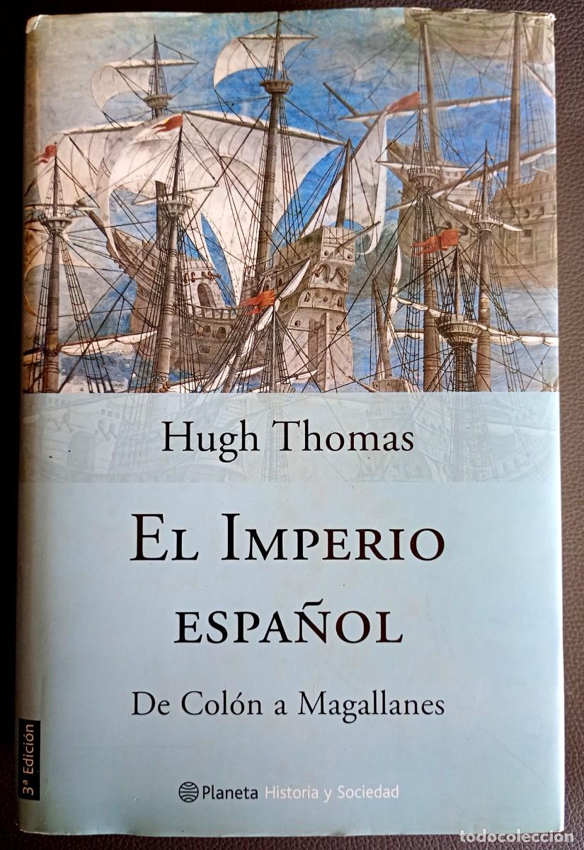 Libros de segunda mano: Hugh Thomas . El Imperio espa&ntilde;ol