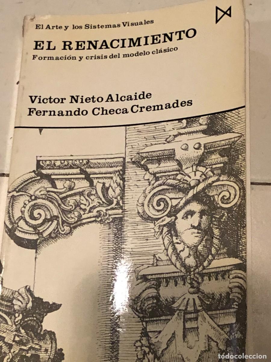 Libros de segunda mano: El Renacimiento. Victor Nieto Alcaide y Fernando Checa Cremades