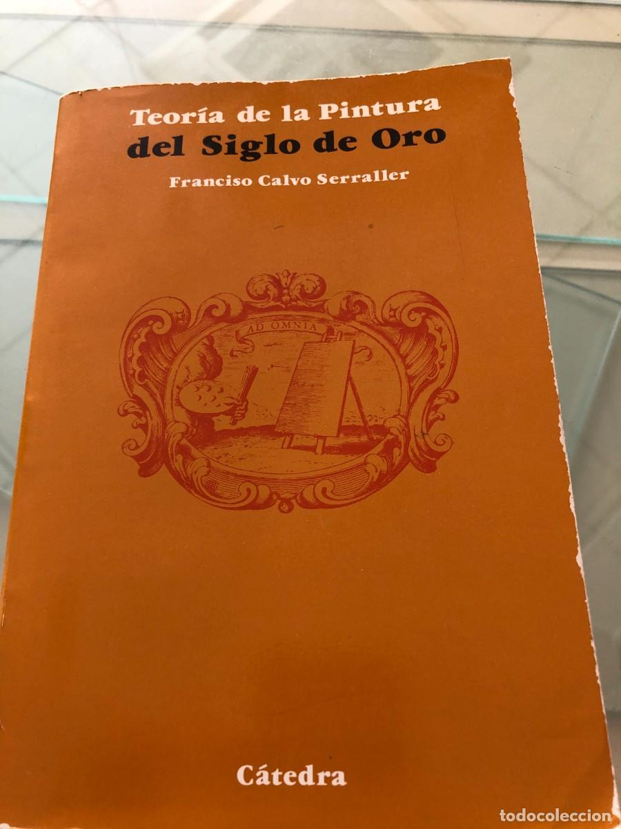 Libros de segunda mano: Teor&iacute;a de la pintura del siglo de oro