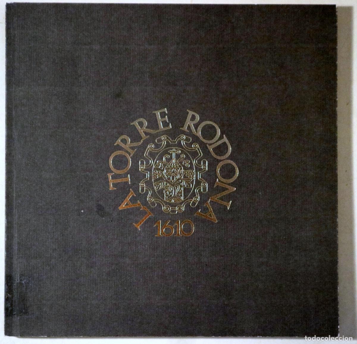 Libros de segunda mano: LA TORRE RODONA. 1610 - Barcelona 1990 - Il&middot;lustrat