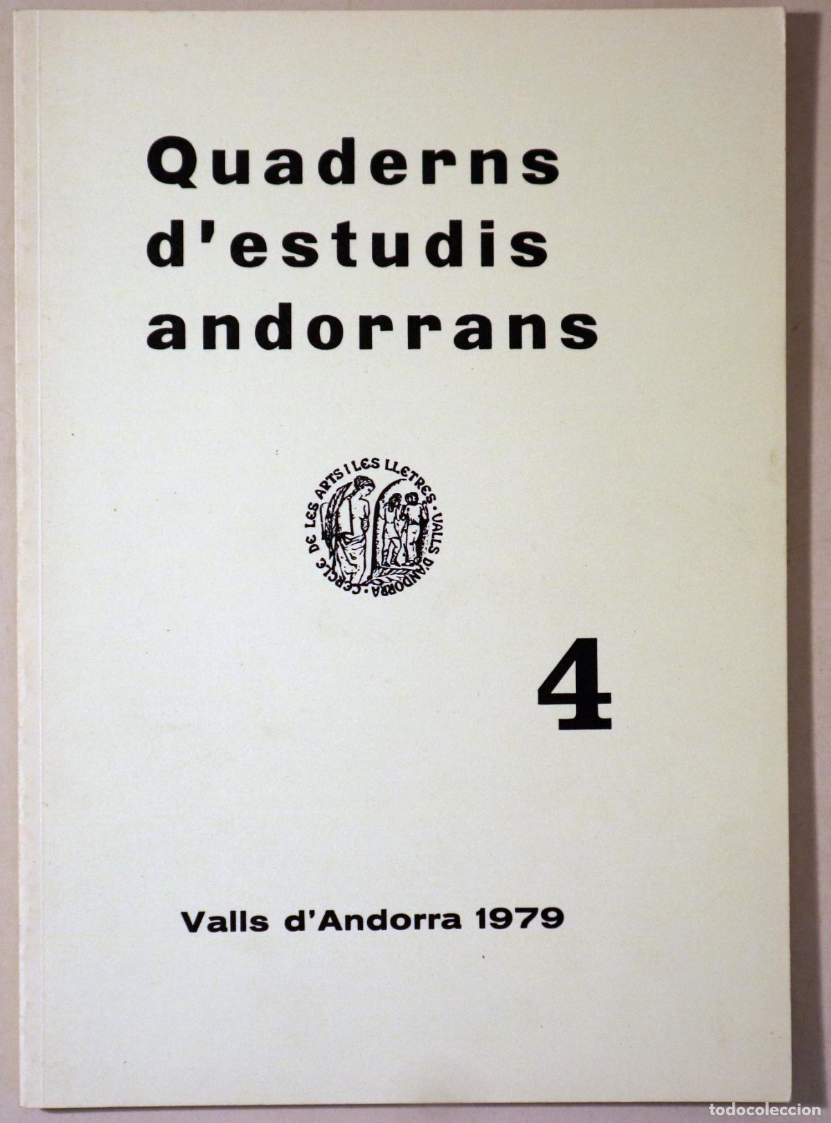 Libros de segunda mano: BARAUT, Cebri&agrave; - QUADERN D'ESTUDIS ANDORRANS N&ordm; 4. Lleis referents a les Valls d'Andorra promulgades
