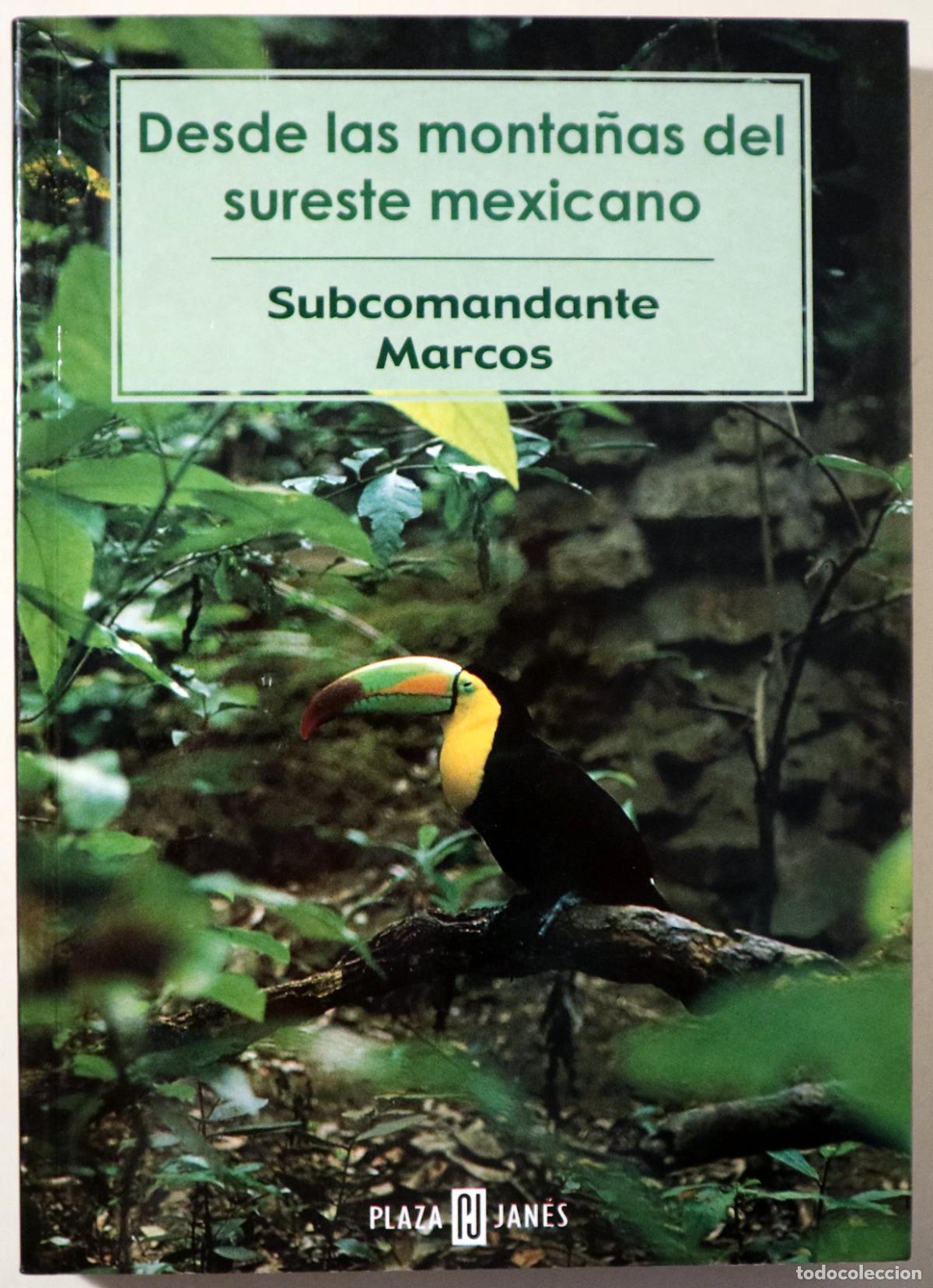 Libros de segunda mano: SUBCOMANDANTE MARCOS - DESDE LAS MONTA&Ntilde;AS DEL SURESTE MEXICANO - M&eacute;xico D. F. 2000