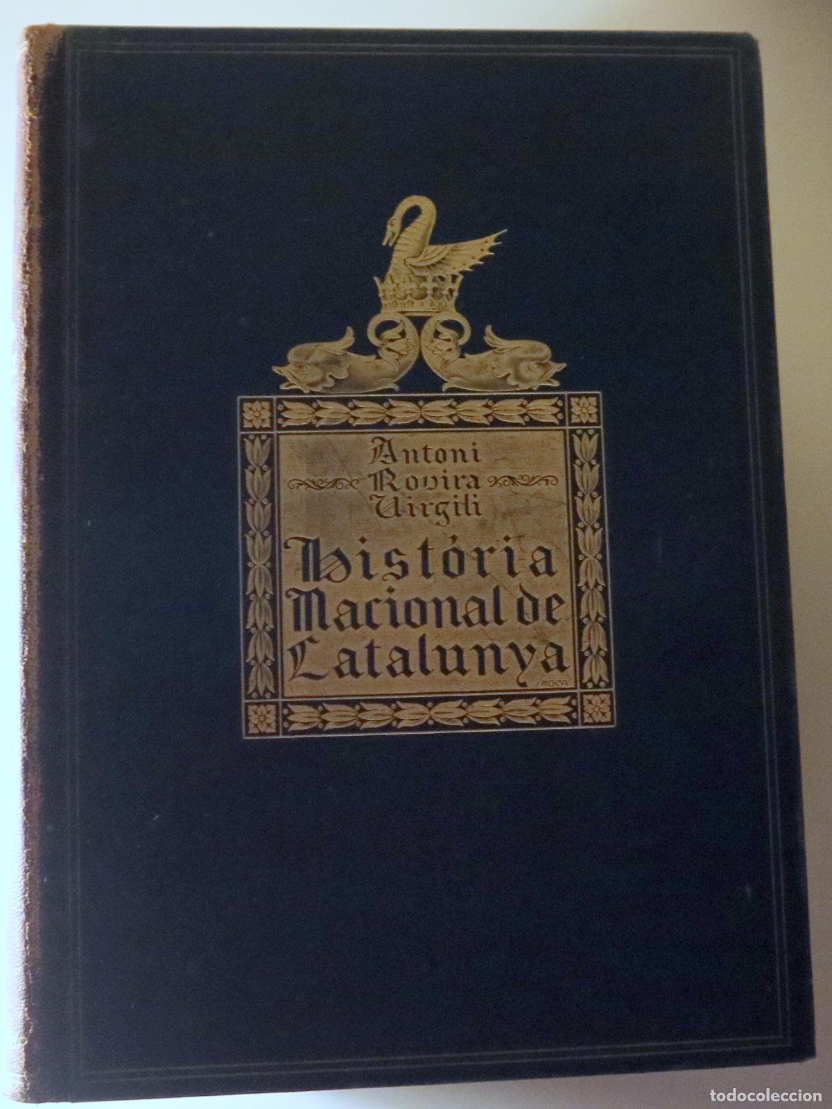 Libros de segunda mano: ROVIRA I VIRGILI, A. - HISTORIA NACIONAL DE CATALUNYA Vol. V - Barcelona 1928 - Il&middot;lustrat