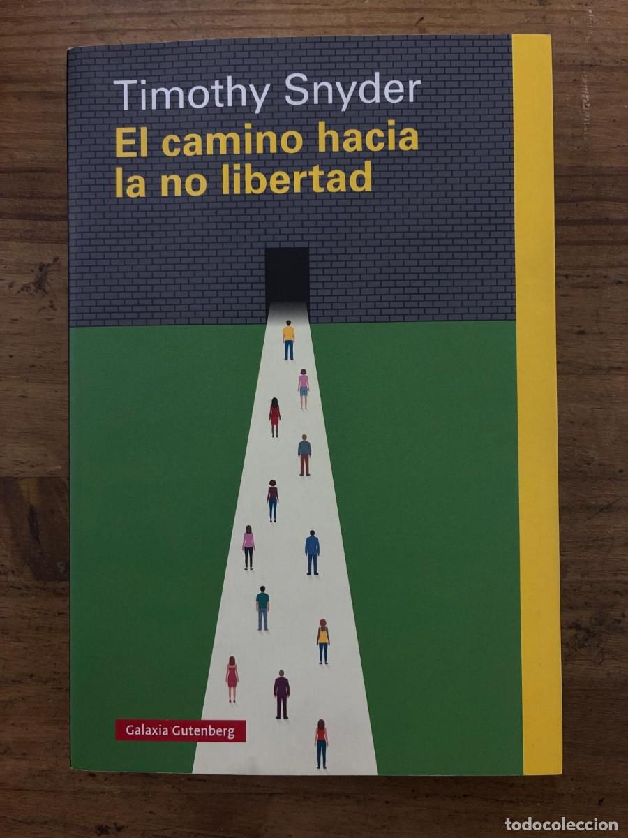 Libros de segunda mano: El camino hacia la nno libertad (Timothy Snyder)