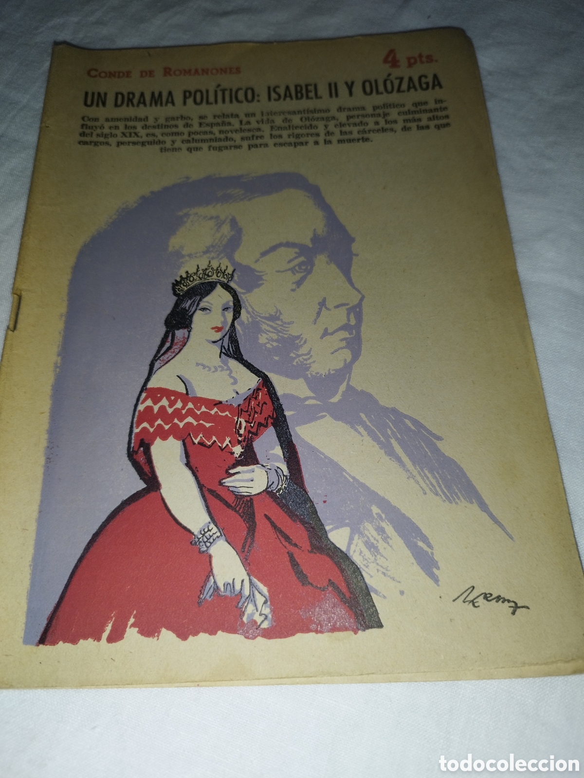 Libros de segunda mano: CONDE DE ROMANONES: UN DRAMA POLITICO: ISABEL II Y OLOZAGA. REVISTA LITERARIA NOVELAS Y CUENTOS,1958