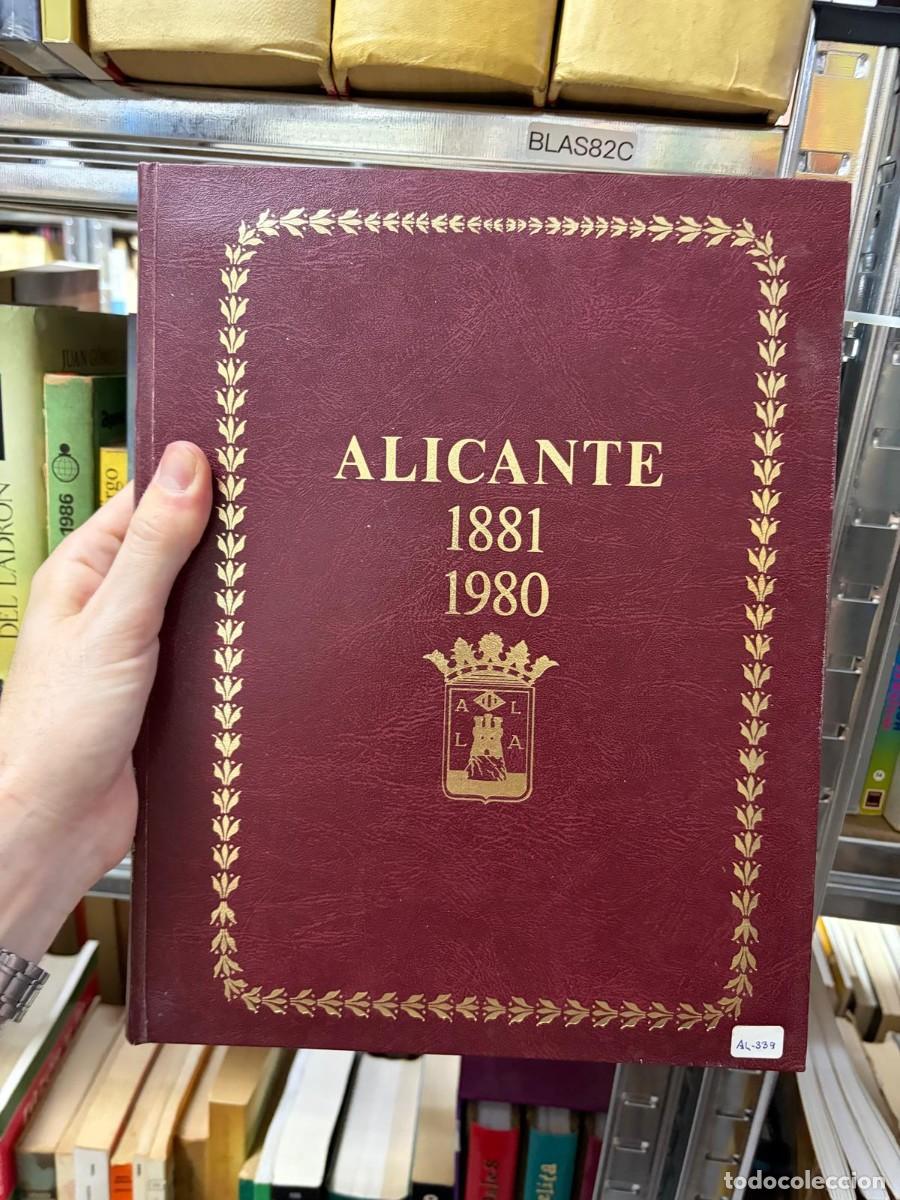 Libros de segunda mano: BLAS82C Alicante 1881&ndash;1980.