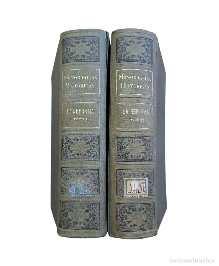 Second hand books: VV.AA.- MONOGRAF&Iacute;AS HIST&Oacute;RICAS. LA REFORMA (I-II)