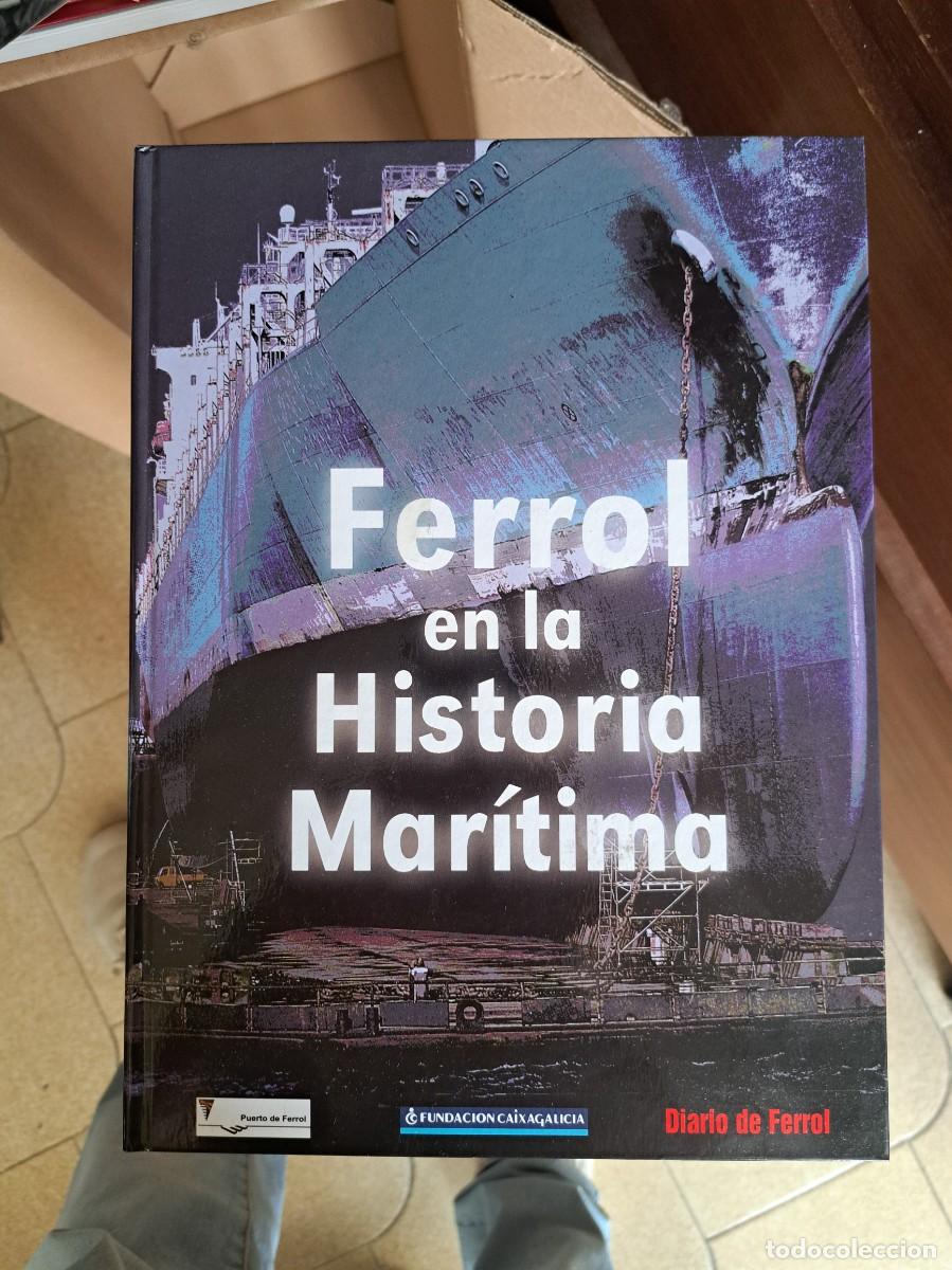 Libros de segunda mano: FERROL EN LA HISTORIA MARITIMA