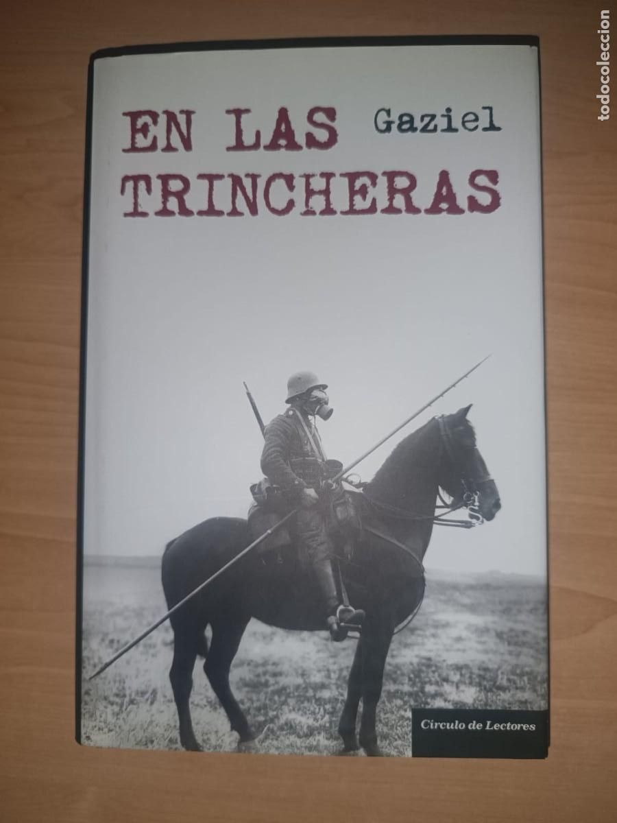 Libros de segunda mano: En las trincheras - Gaziel (C&iacute;rculo de Lectores) - Cr&oacute;nicas I Guerra Mundial