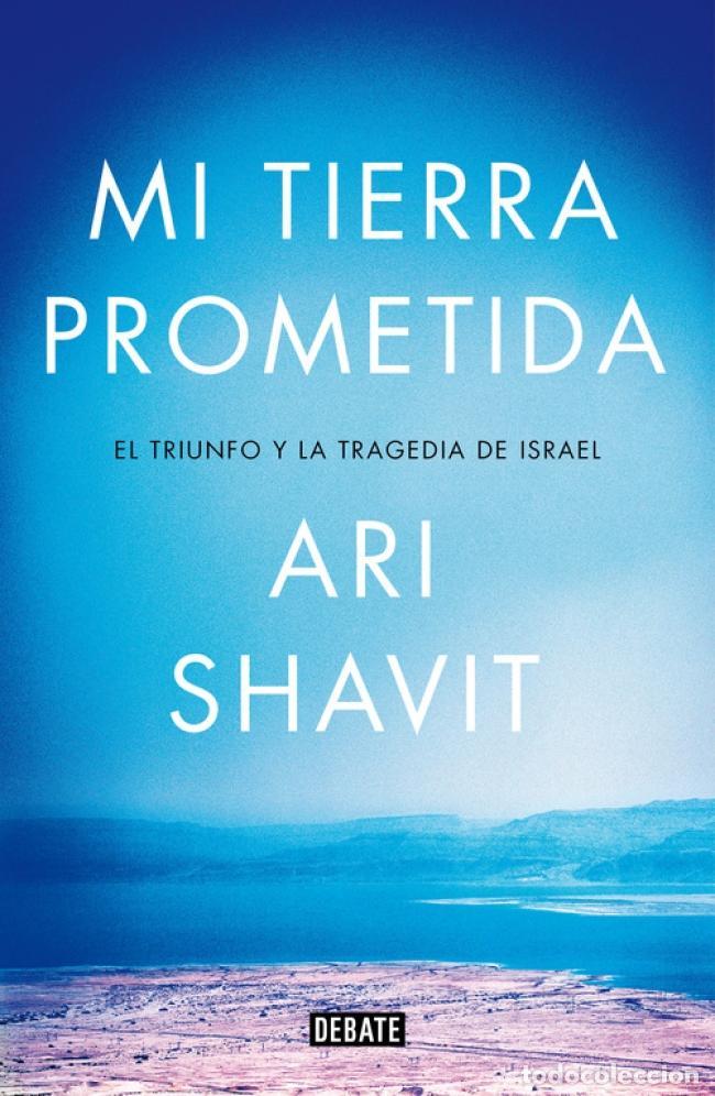 Libros de segunda mano: Mi tierra prometida. - Ari Shavit.