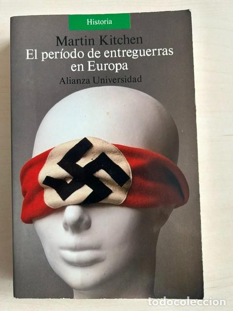 Libros de segunda mano: El periodo de entreguerras en Europa -Martin Kitchen-