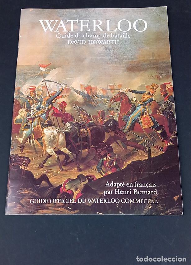 Libros de segunda mano: Waterloo. Guide du champ de bataille. David Howarth - Foto 1