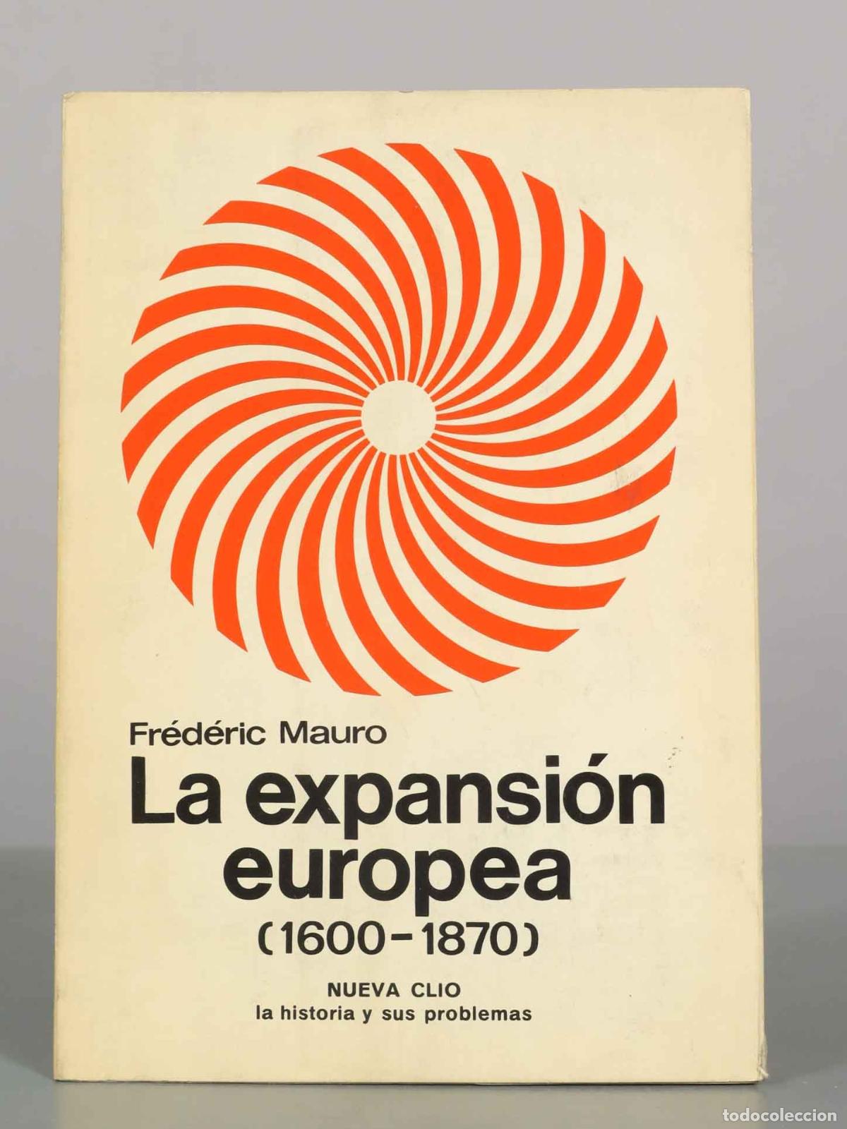 Libros de segunda mano: La expansi&oacute;n europea - Fr&eacute;d&eacute;ric Mauro - Editorial Labor