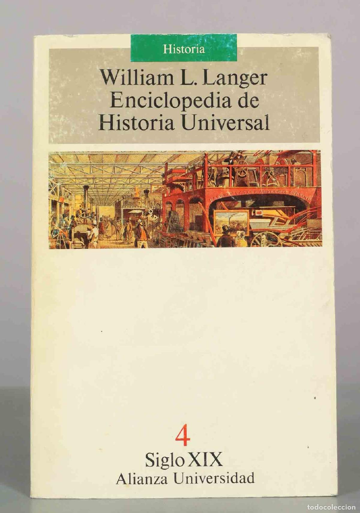 Libros de segunda mano: Enciclopedia de historia universal 4. Siglo XIX .Langer, William L.