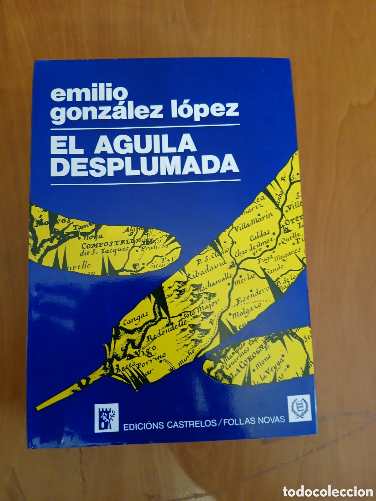 Libros de segunda mano: El Aguila Desplumada. Emilio Gonz&aacute;lez L&oacute;pez. GALICIA.