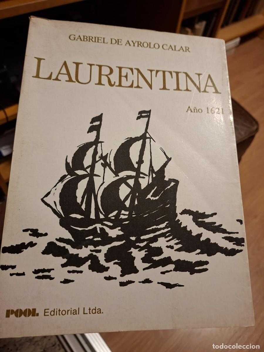 Libros de segunda mano: Laurentina A&ntilde;o 1621. Gabriel de Ayrolo Calar.Edi&ccedil;&atilde;o Fac-similar. Com Transcri&ccedil;&atilde;o Paleogr&aacute;fica. 1983