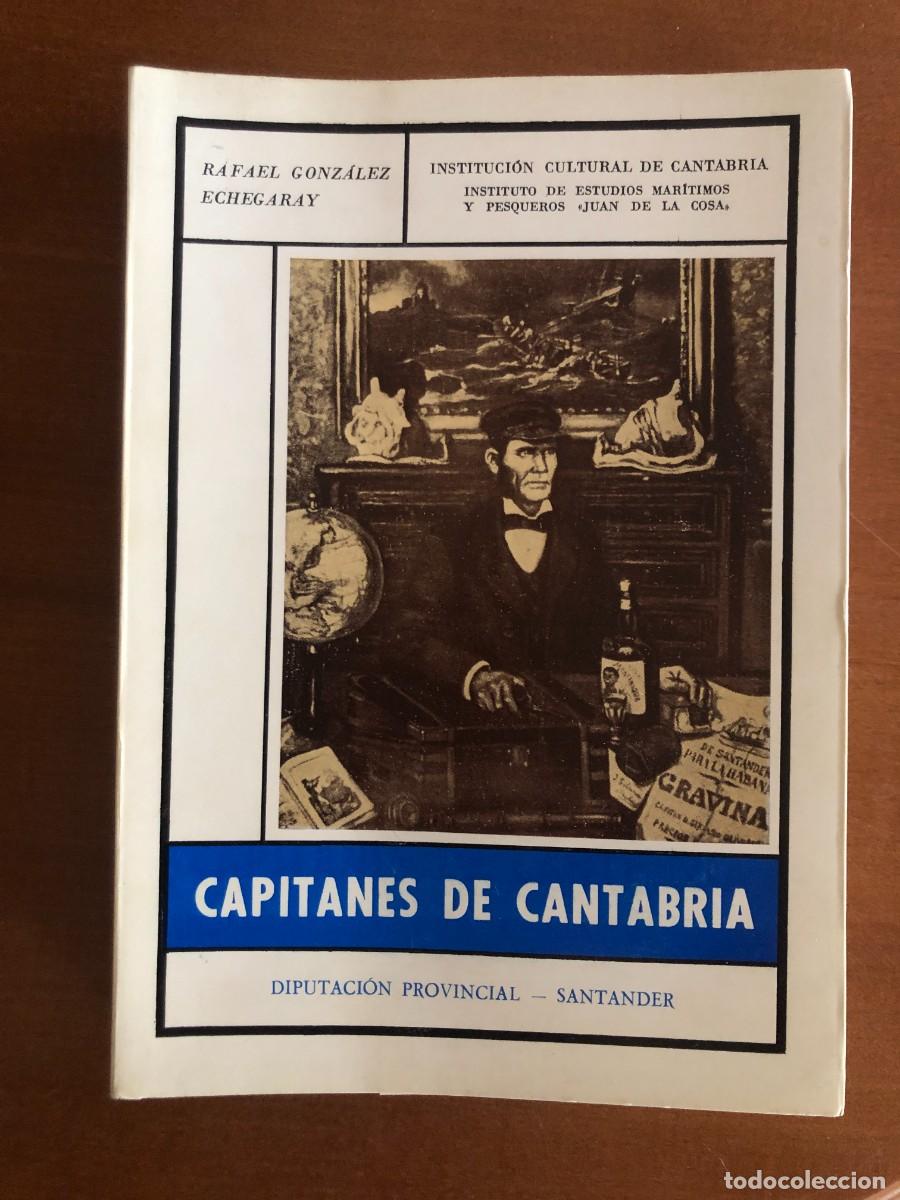 Libros de segunda mano: Capitanes de Cantabria. Rafael Gonz&aacute;lez Echegaray