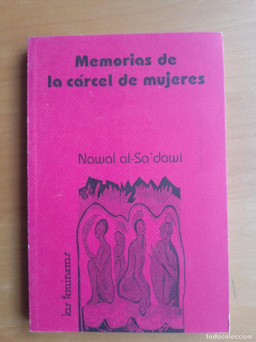 Libros de segunda mano: Memoria de la c&aacute;rcel de mujeres, de Nawal al-Sa'Dawi