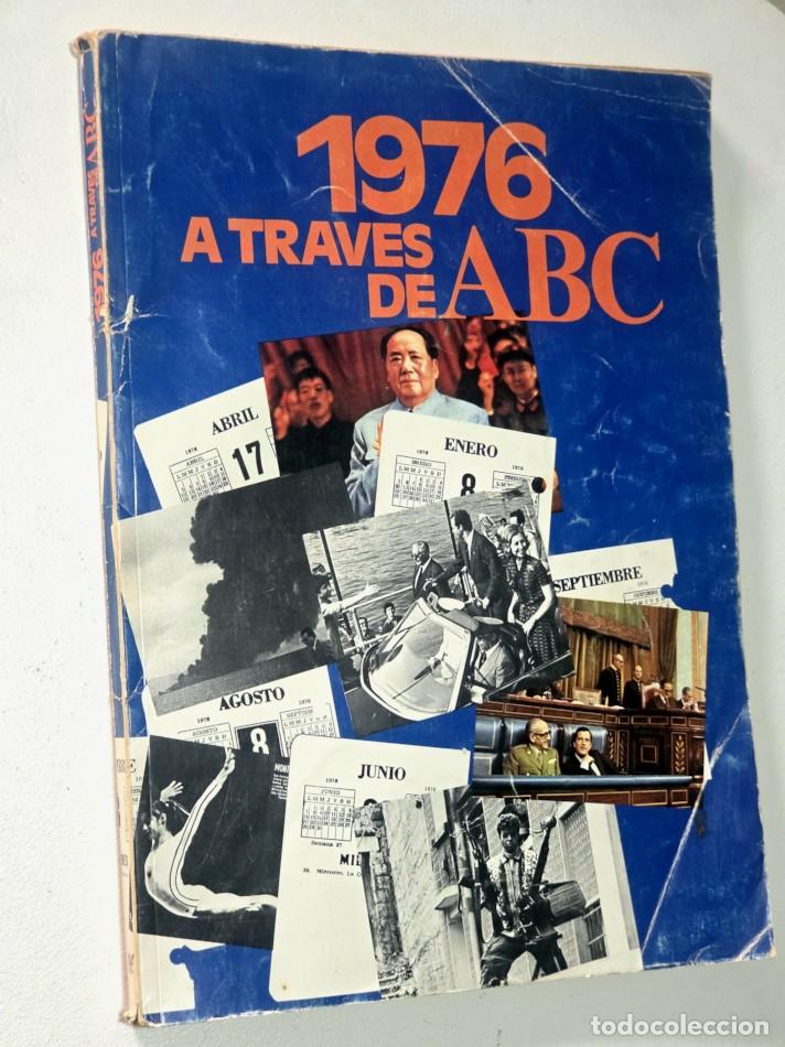 Libros de segunda mano: 1976 A TRAVES DE ABC