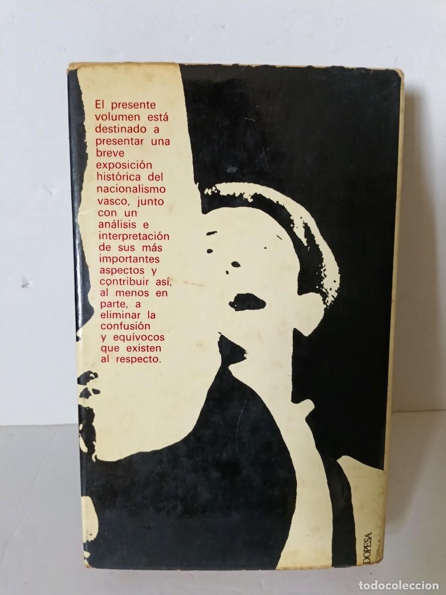 Libros de segunda mano: EL NACIONALISMO VASCO - Foto 4