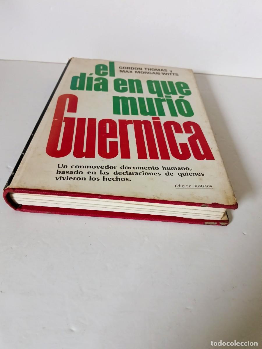 Libros de segunda mano: EL D&Iacute;A EN QUE MURI&Oacute; GUERNICA - Foto 9