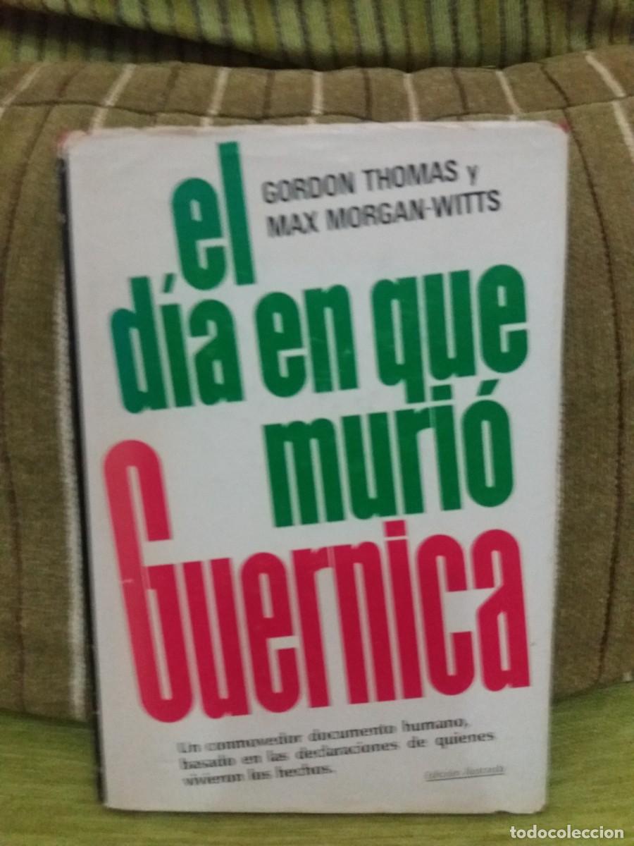 Gebrauchte B&uuml;cher: EL D&Iacute;A EN QUE MURI&Oacute; GUERNICA
