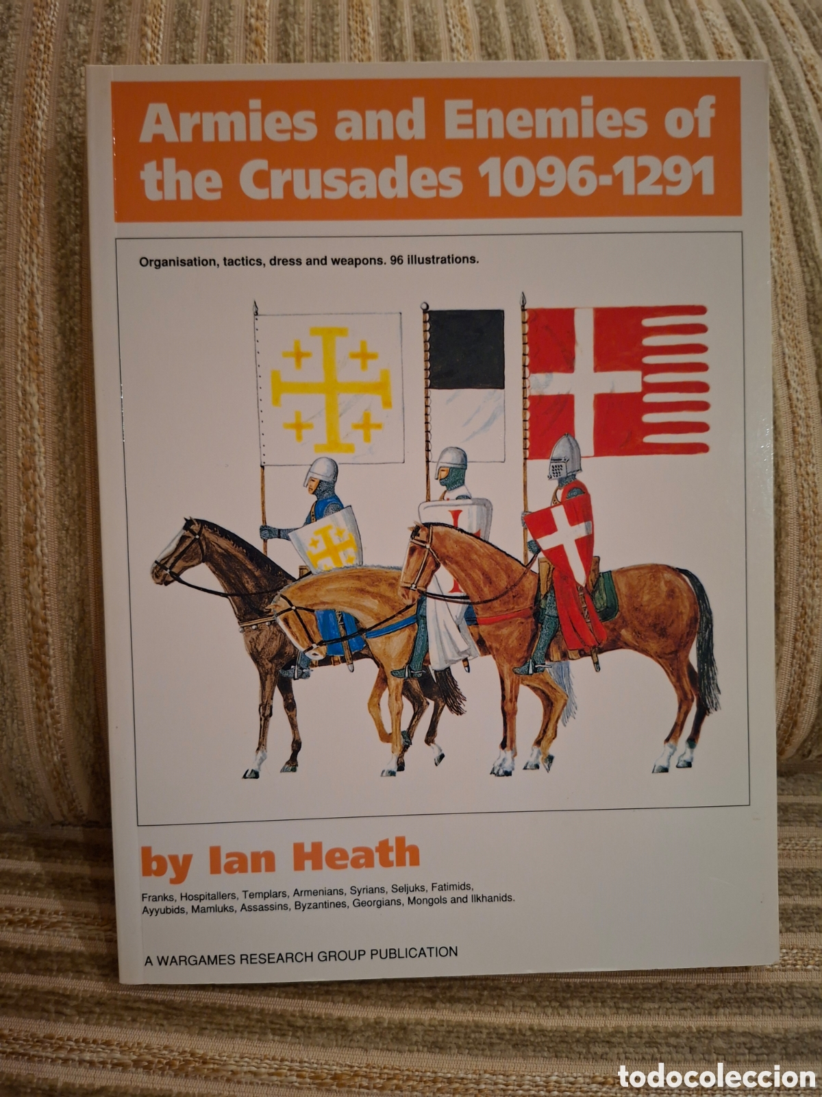 Gebrauchte B&uuml;cher: ARMIES SN ENEMIES OF THE CRUSADES 1096-1291