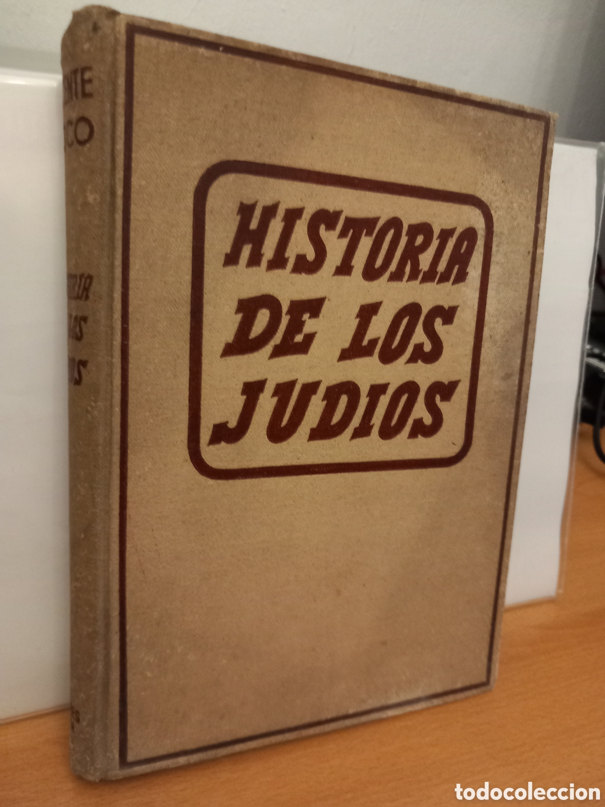 Libros de segunda mano: Historia de los Jud&iacute;os - Desde la destrucci&oacute;n del Templo. Vicente Risco