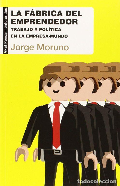 Libros de segunda mano: La f&aacute;brica del emprendedor. - Moruno Danzi, Jorge.