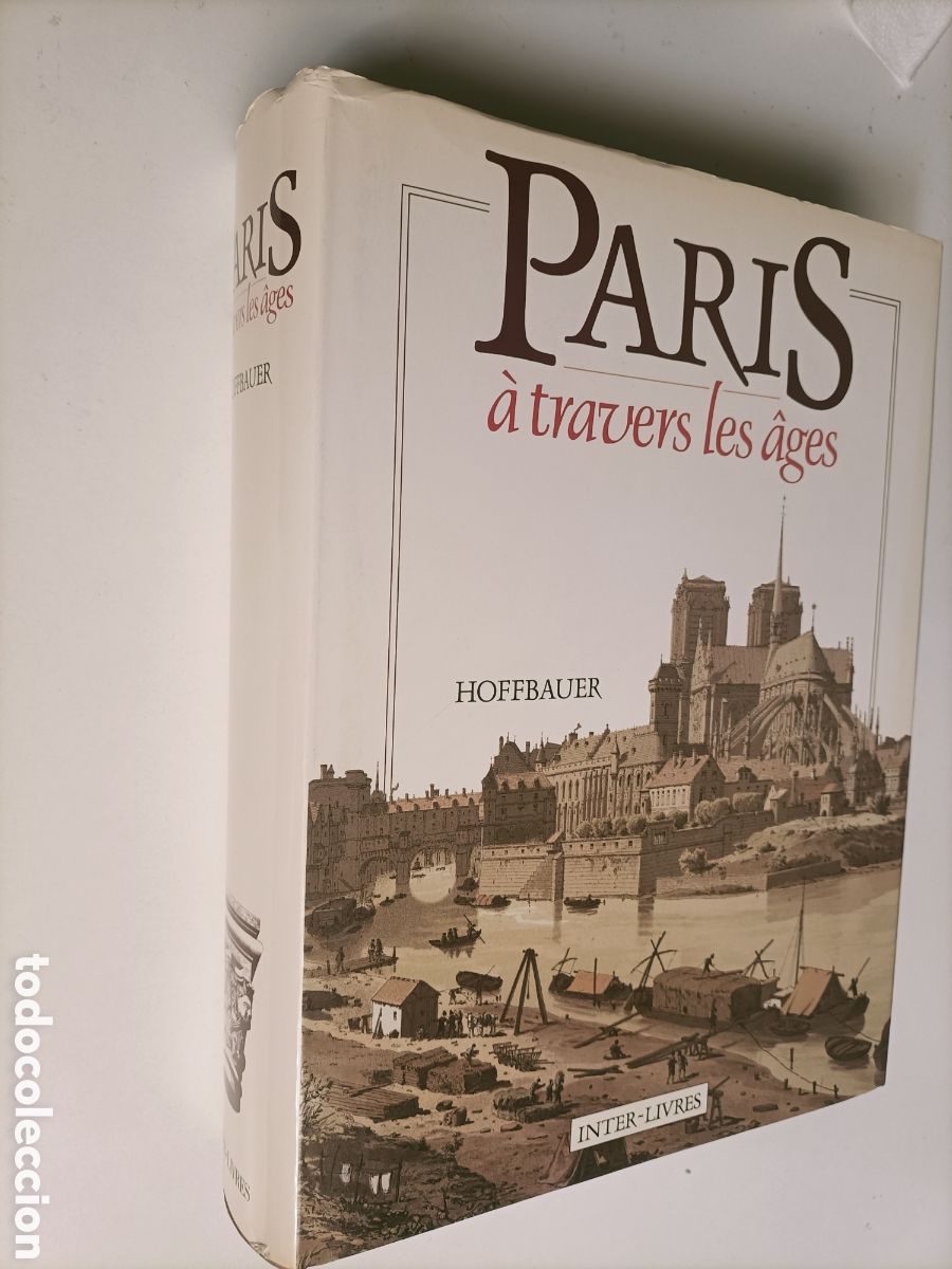 Libros de segunda mano: Par&iacute;s a travers les ages. Aspects successifs des monuments et quarties historiques de Paris