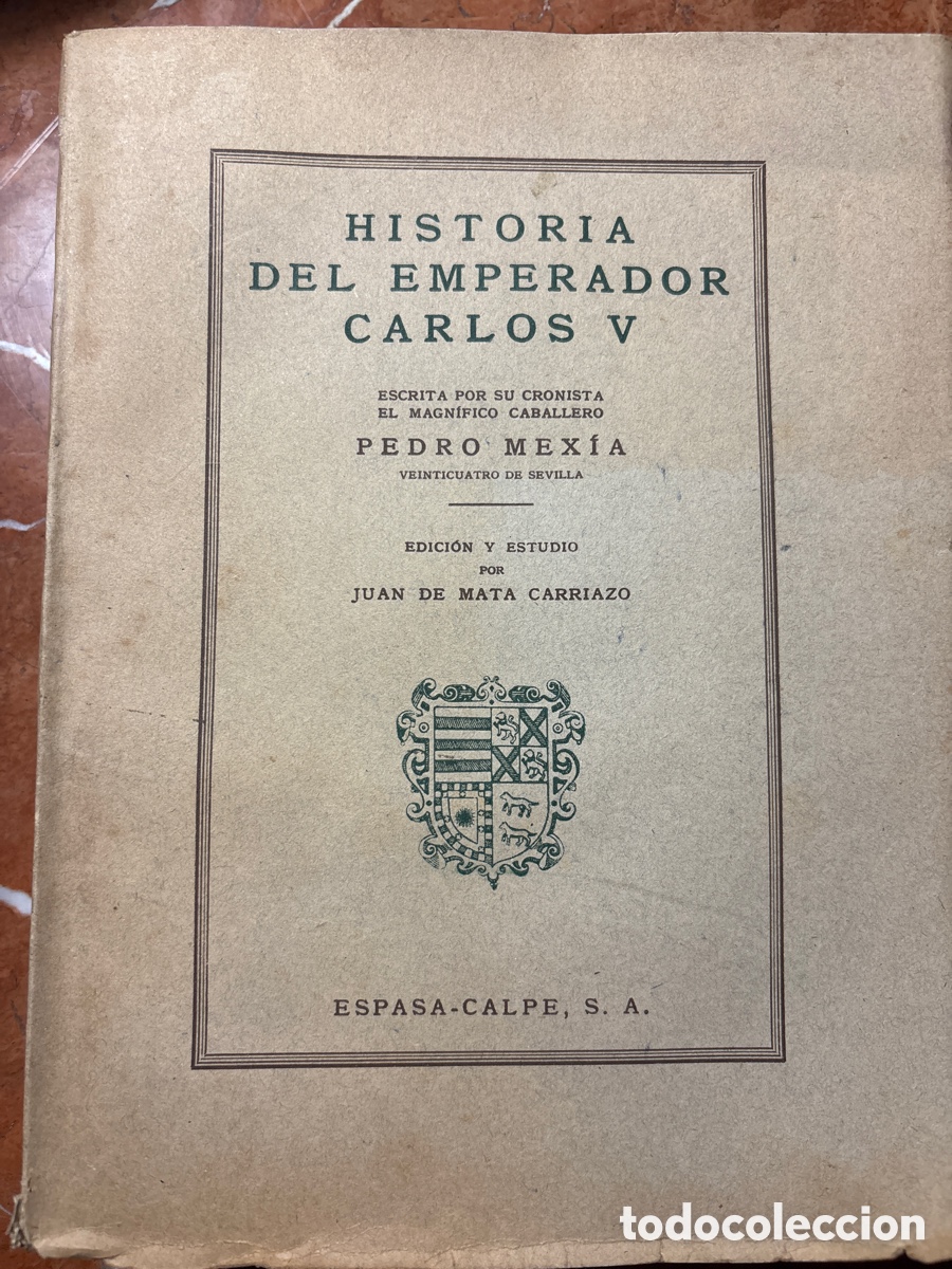 Libros de segunda mano: HISTORIA DEL EMPERADOR CARLOS V. MEXIA