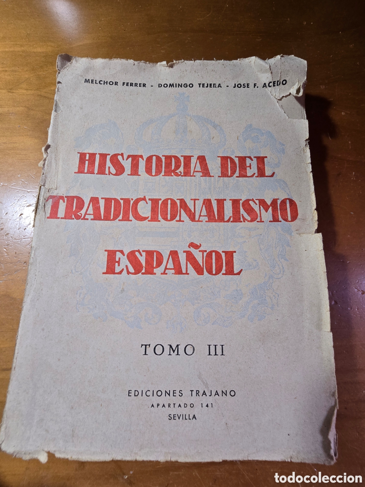 Libros de segunda mano: Historia del tradicionalismo espa&ntilde;ol, tomo III, Ferrer Tejera y Acedo