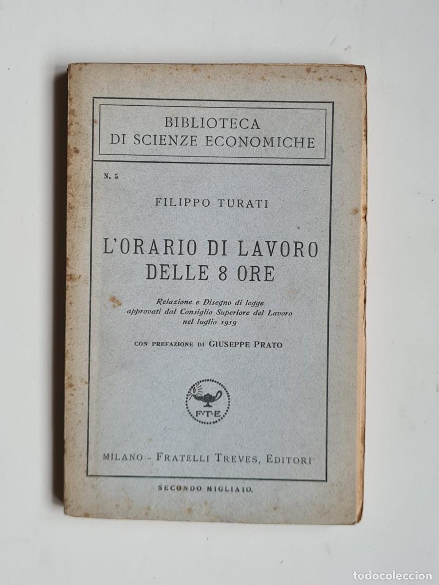 Libros de segunda mano: L'Orario di lavoro delle 8 ore, Filippo Turati, 1919