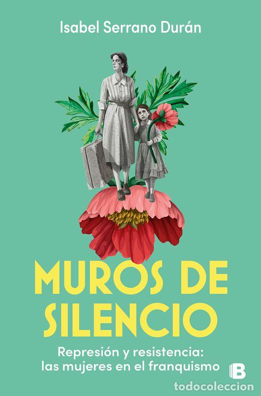 Libros de segunda mano: Muros de silencio. - Serrano Dur&aacute;n, Isabel.