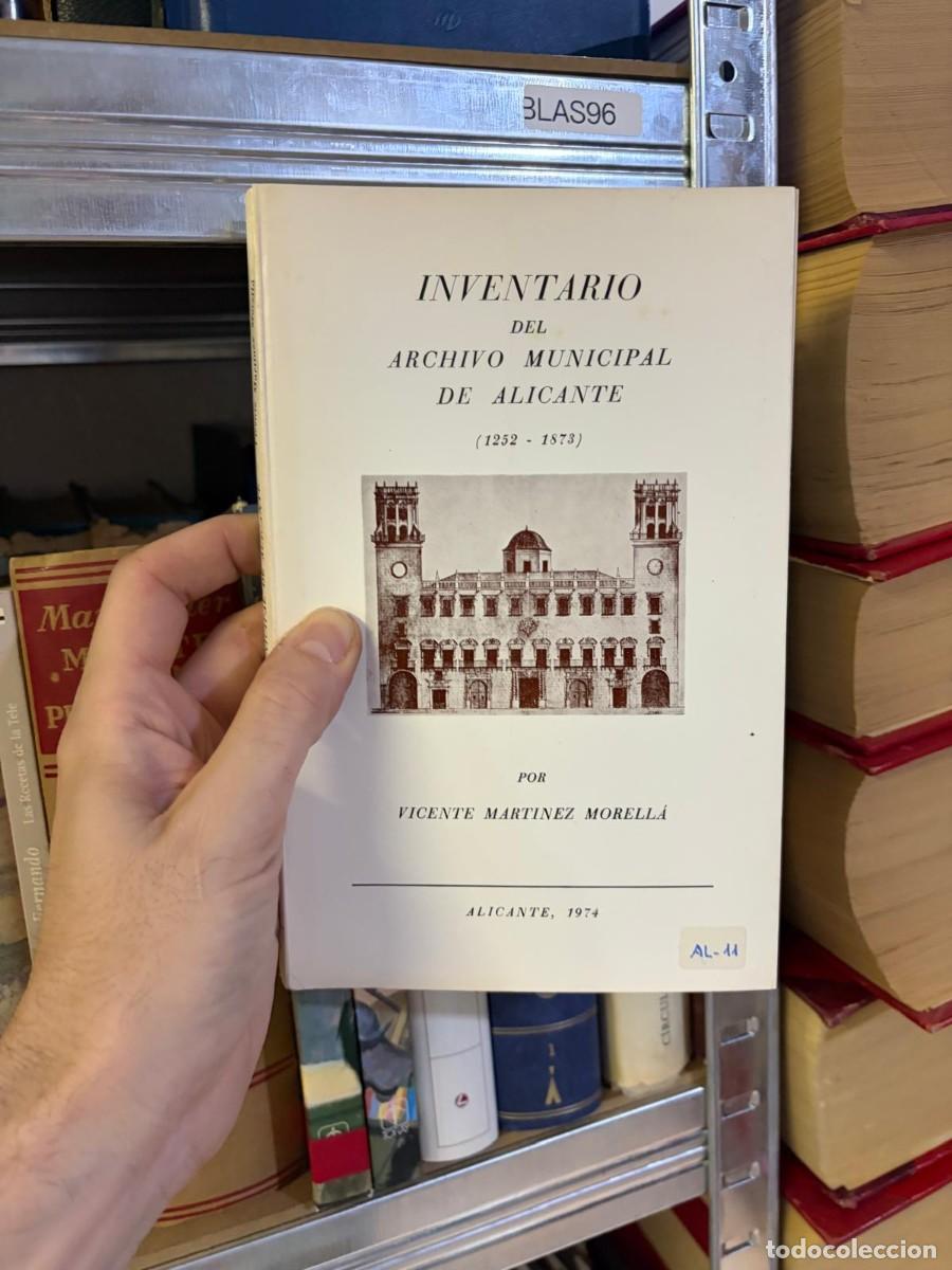 Libros de segunda mano: BLAS96 Inventario del Archivo Municipal de Alicante (1252-1873) &mdash; Vicente Mart&iacute;nez Morell&aacute; &mdash; Ayuntam
