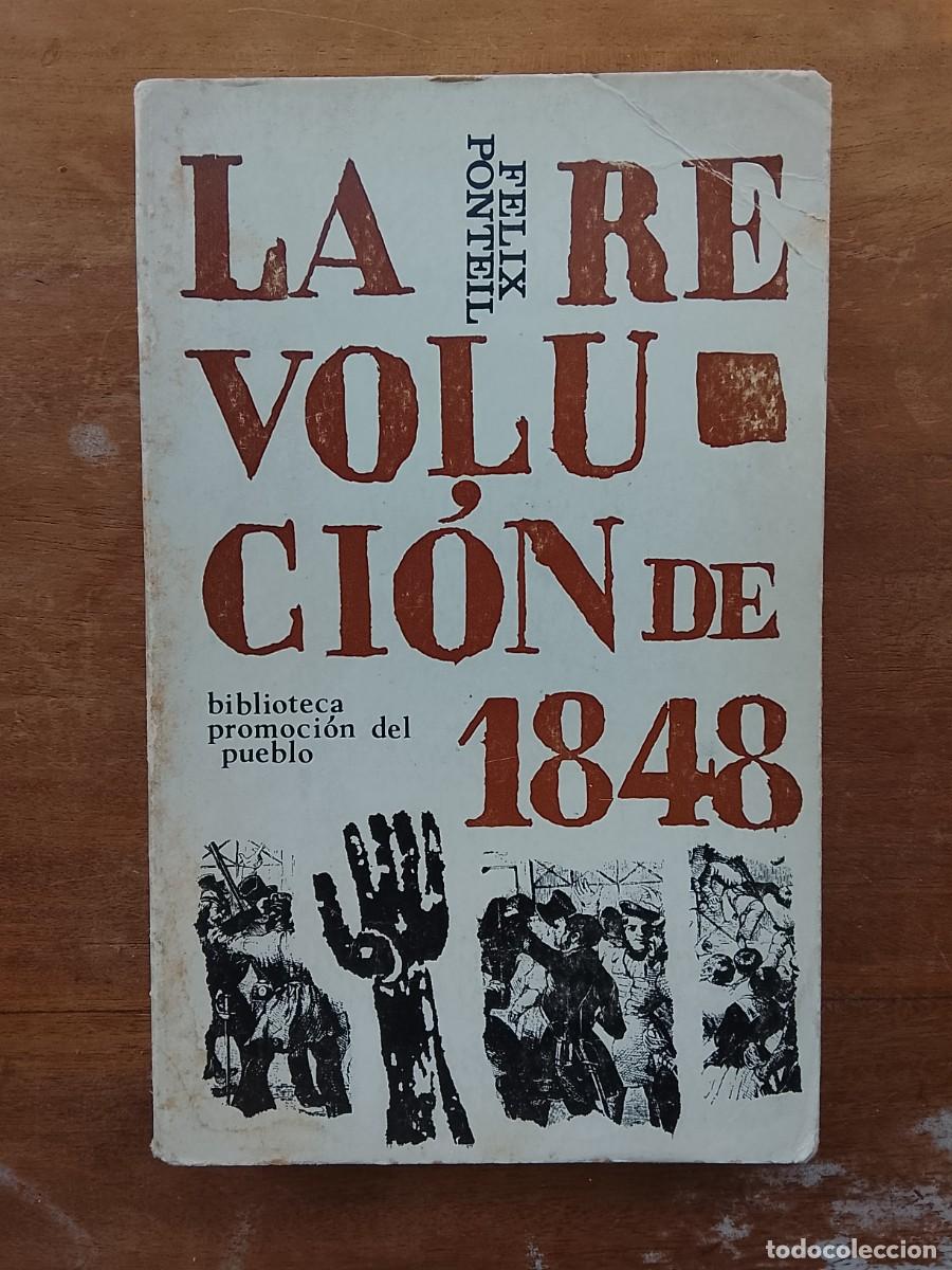 Libros de segunda mano: La revoluci&oacute;n de 1848, F&eacute;lix Ponteil