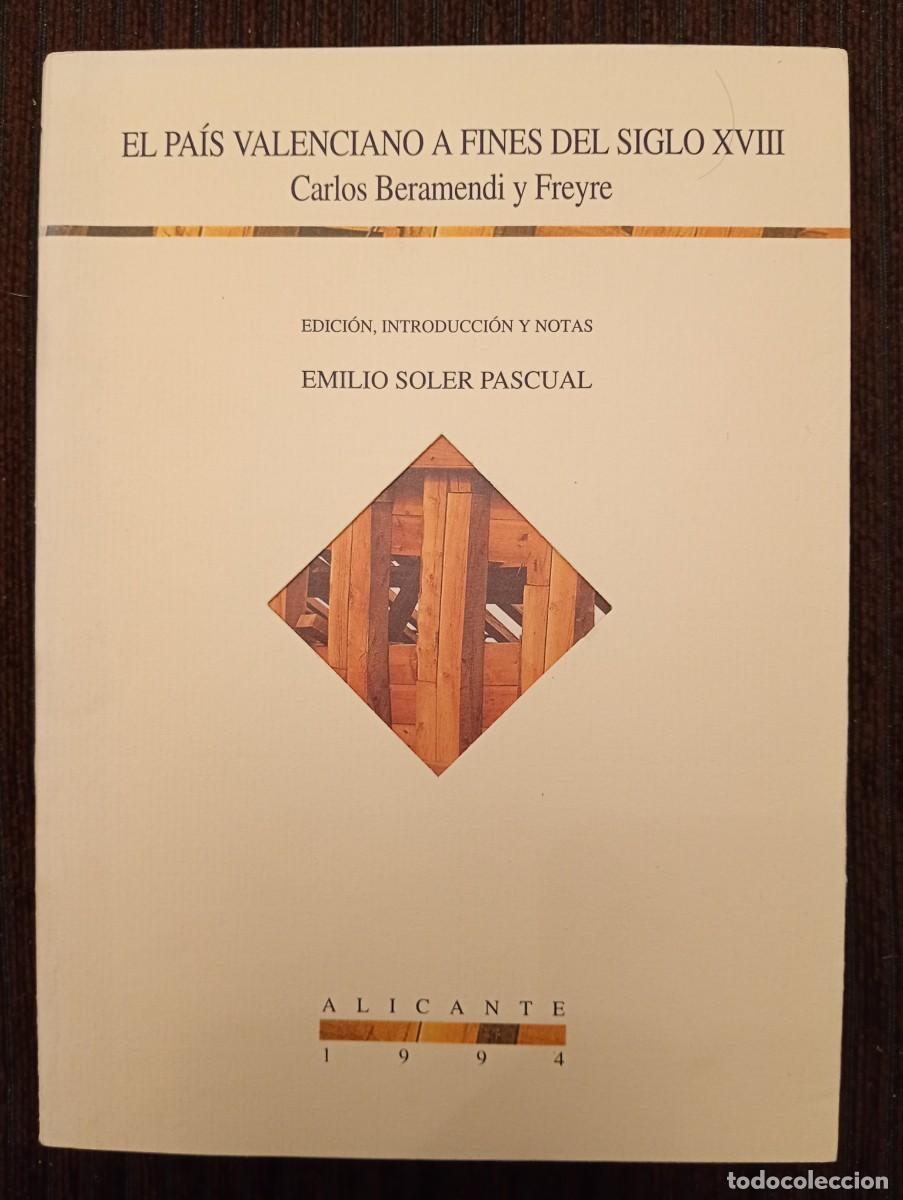 Libros de segunda mano: Carlos Beramendi y Freyre. El pa&iacute;s valenciano a fines del siglo XVIII.