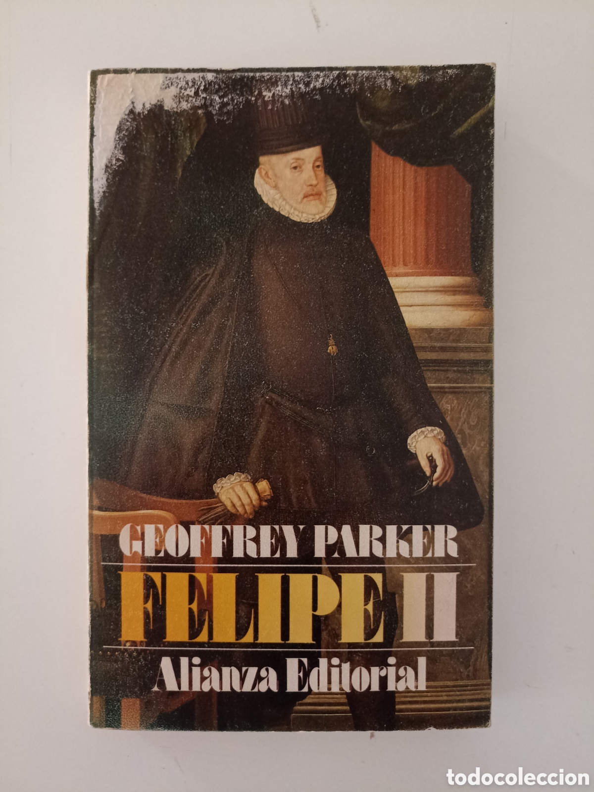 Libros de segunda mano: Geoffrey Parker - Felipe II (Alianza, 1984)