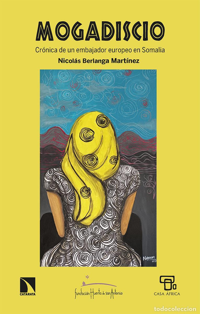 Libros de segunda mano: Mogadiscio. - Berlanga Mart&iacute;nez, Nicol&aacute;s.