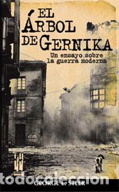 Libros de segunda mano: EL &Aacute;RBOL DE GERNIKA. - STEER , GEORGE L..