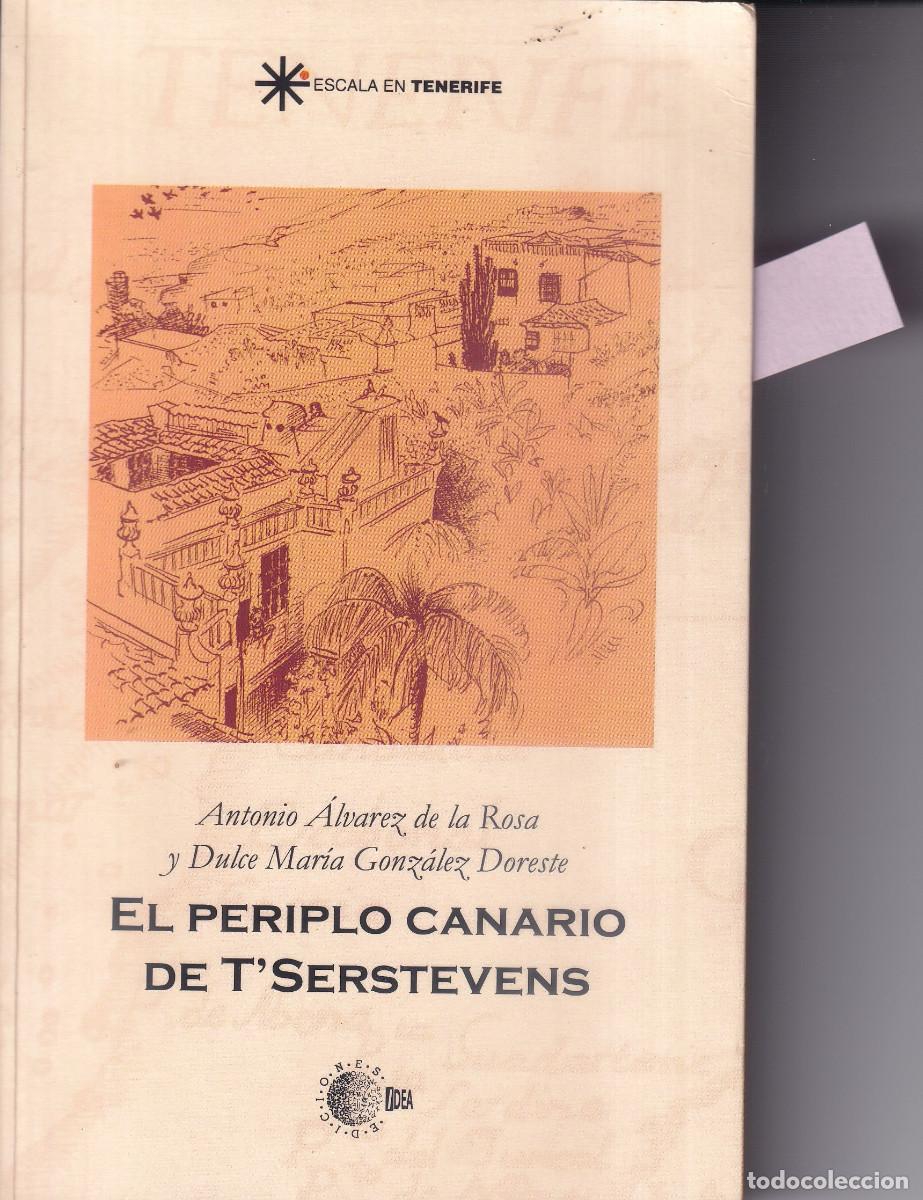 Libros de segunda mano: EL PERIPLOCANARIO DE T SERSTEVENS - ALVAREZ DE LA ROSA / GONZALEZ DORESTE