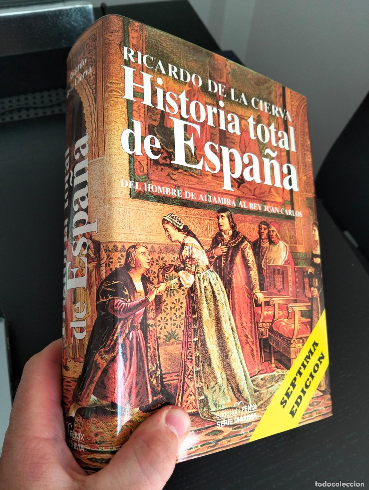 Libros de segunda mano: Historia total de Espa&ntilde;a, Ricardo de la Cierva, Ricardo de la Cierva, ed. Fenix, 1998 L55