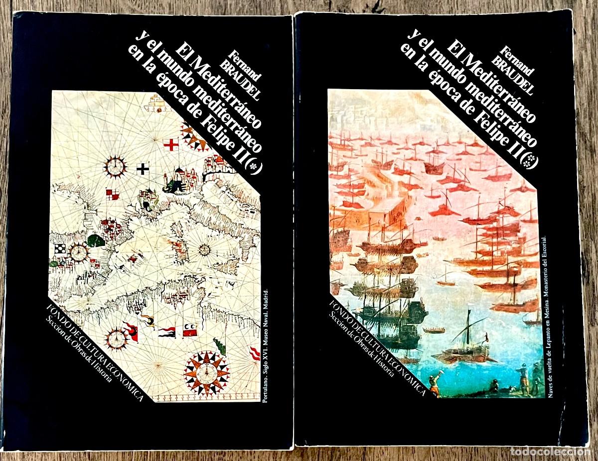 Libros de segunda mano: EL MEDITERR&Aacute;NEO Y EL MUNDO MEDITERR&Aacute;NEO EN LA &Eacute;POCA DE FELIPE II. Vols. I y II. 1&ordf; EDICION FCE 1976.