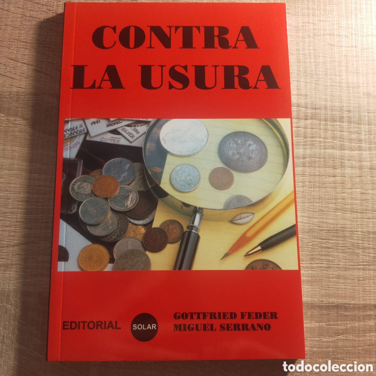 Libros de segunda mano: Contra la Usura - Miguel Serrano y Gottfried Feder